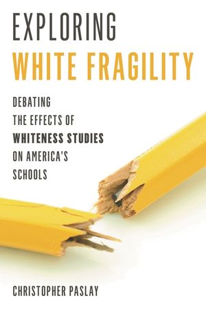 Exploring White Fragility: Debating the Effects of Whiteness Studies on America's Schools image number 0