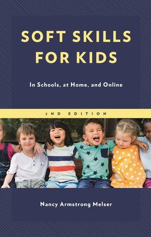 Soft Skills for Kids: In Schools, at Home, and Online image number 0