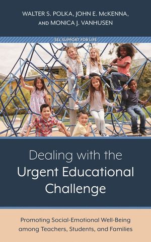 Dealing with the Urgent Educational Challenge: Promoting Social-Emotional Well-Being Among Teachers, Students, and Families image number 0