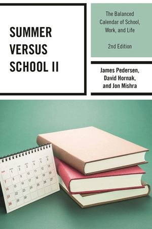 Summer Versus School II: The Balanced Calendar of School, Work and Life image number 0