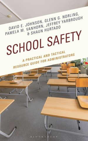 School Safety: A Practical and Tactical Resource Guide for Administrators image number 0