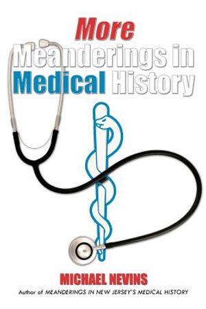 More Meanderings in Medical History image number 0