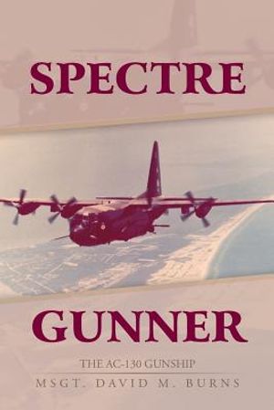 Spectre Gunner: The AC-130 Gunship image number 0