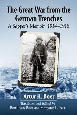 The Great War from the German Trenches: A Sapper's Memoir, 1914-1918 image number 0