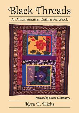 Black Threads: An African American Quilting Sourcebook image number 0
