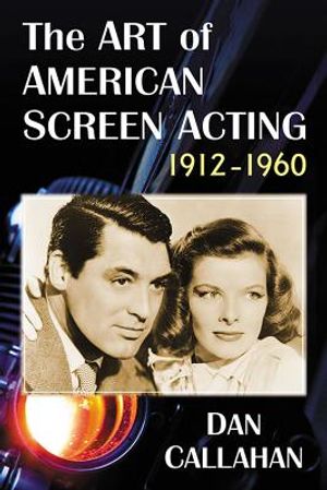 The Art of American Screen Acting, 1912-1960 image number 0