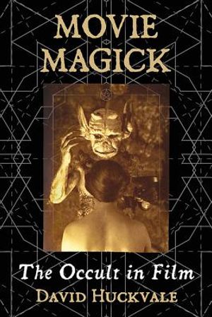 Movie Magick: The Occult in Film image number 0