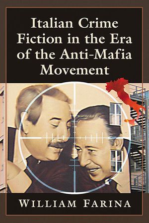 Italian Crime Fiction in the Era of the Anti-Mafia Movement image number 0