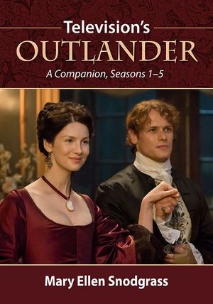 Television's Outlander: A Companion, Seasons 1-5 image number 0