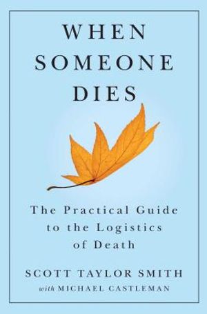 When Someone Dies: The Practical Guide to the Logistics of Death image number 0