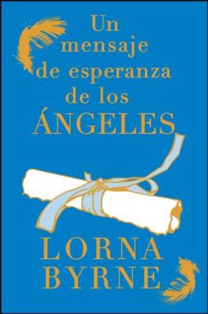 Un Mensaje de Esperanza de Los &Aacute;ngeles image number 0