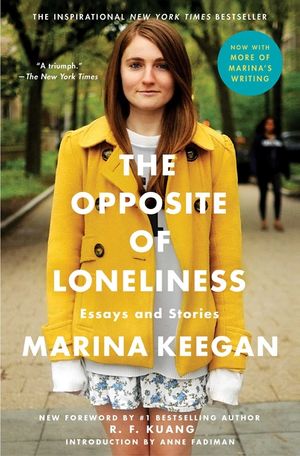 The Opposite of Loneliness: Essays and Stories image number 0