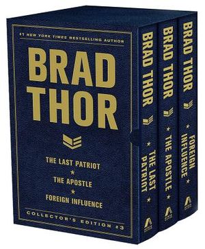 Brad Thor Collectors' Edition #3: The Last Patriot, the Apostle, and Foreign Influence image number 0