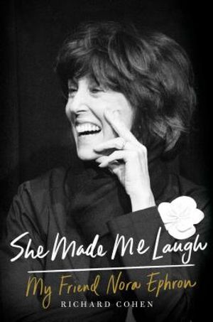 She Made Me Laugh: My Friend Nora Ephron image number 0