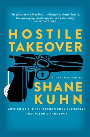Hostile Takeover, 2: A John Lago Thriller image number 0