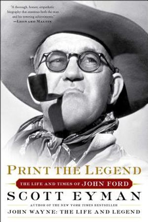 Print the Legend: The Life and Times of John Ford image number 0