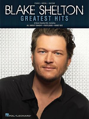 Blake Shelton Greatest Hits image number 0