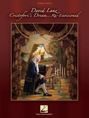David Lanz - Cristofori's Dream ... Re-Envisioned image number 0