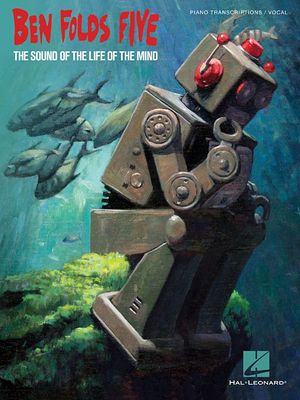 Ben Folds Five: The Sound of the Life of the Mind image number 0