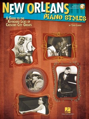 New Orleans Piano Styles: A Guide to the Keyboard Licks of Crescent City Greats [With CD (Audio)] image number 0