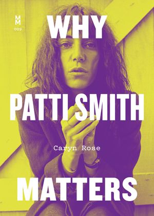 Why Patti Smith Matters image number 0