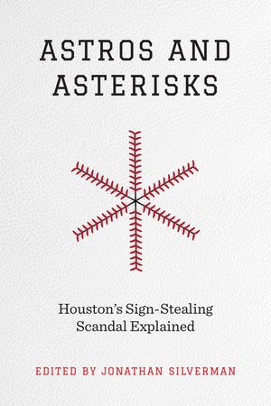 Astros and Asterisks: Houston's Sign-Stealing Scandal Explained image number 0