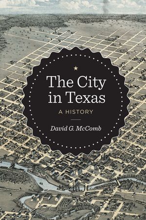 The City in Texas: A History image number 0