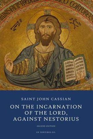 On the Incarnation of the Lord: Against Nestorius image number 0