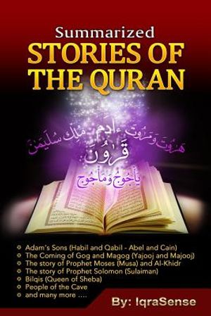 Summarized Stories of the Quran: Based on the Narrations of Ibn Al-Kathir image number 0