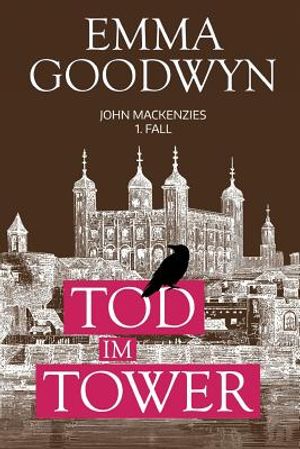 Tod im Tower: John Mackenzies erster Fall image number 0