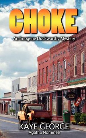 Choke: An Imogene Duckworthy Mystery image number 0