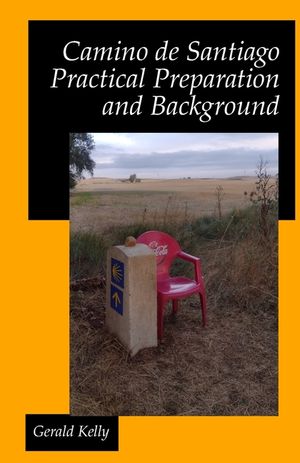 Camino de Santiago - Practical Preparation and Background image number 0
