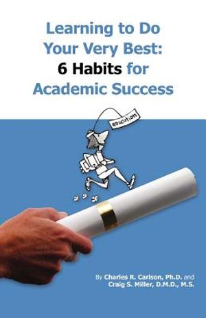 Learning to do your very best: 6 Habits for Academic Success image number 0