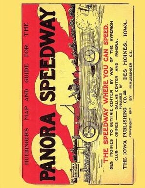 Huebinger's Map and Guide for Panora Speedway image number 0