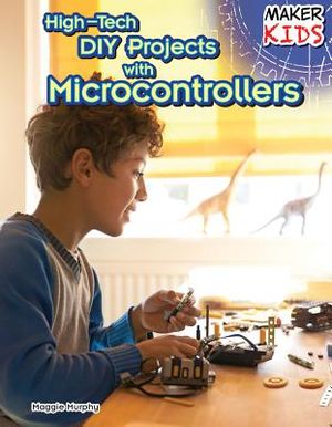 High-Tech DIY Projects with Microcontrollers image number 0