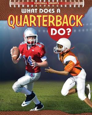 What Does a Quarterback Do? image number 0