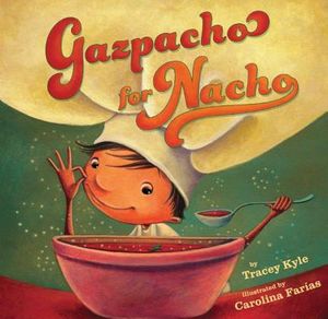 Gazpacho for Nacho image number 0