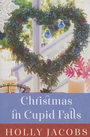 Christmas in Cupid Falls image number 0