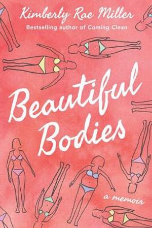 Beautiful Bodies: A Memoir image number 0
