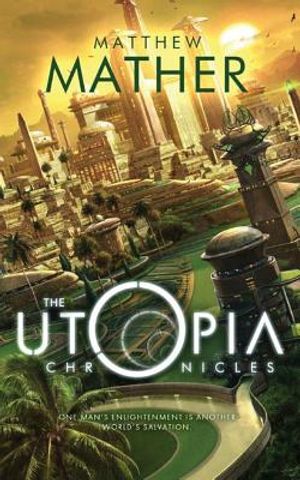 The Utopia Chronicles image number 0