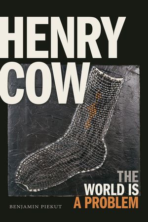 Henry Cow: The World Is a Problem image number 0