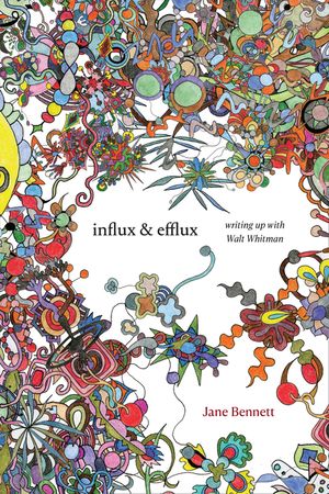 Influx and Efflux: Writing Up with Walt Whitman image number 0