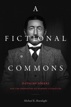 A Fictional Commons: Natsume Soseki and the Properties of Modern Literature image number 0