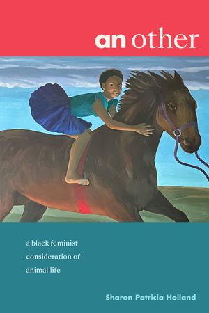 An Other: A Black Feminist Consideration of Animal Life image number 0