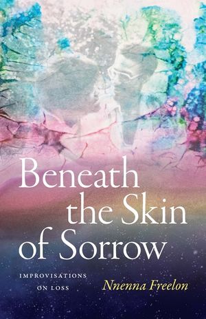 Beneath the Skin of Sorrow: Beneath the Skin of Sorrow image number 0
