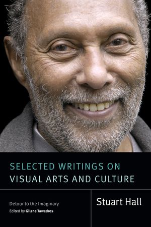 Selected Writings on Visual Arts and Culture: Detour to the Imaginary image number 0