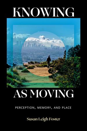 Knowing as Moving: Knowing as Moving image number 0