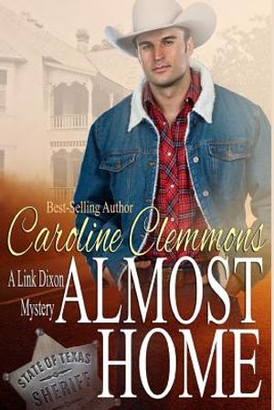 Almost Home: Link Dixon Mysteries, Book One image number 0