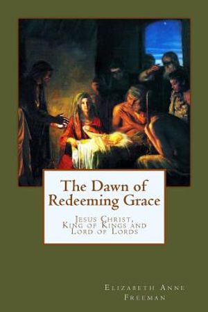 The Dawn of Redeeming Grace image number 0
