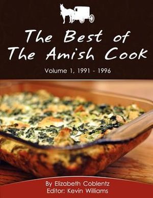 The Best of The Amish Cook: Volume 1, 1991 - 1996 image number 0
